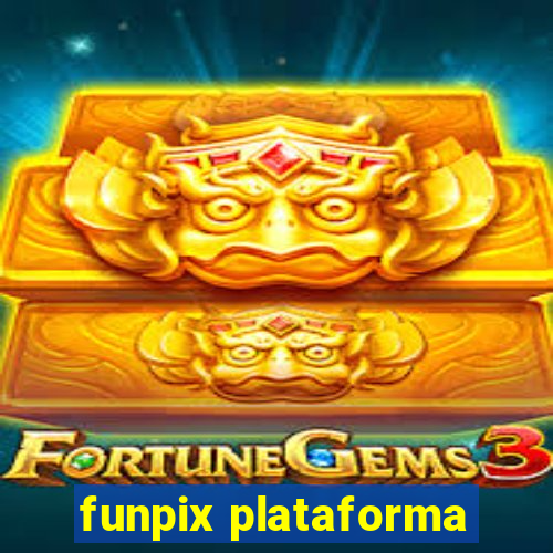 funpix plataforma